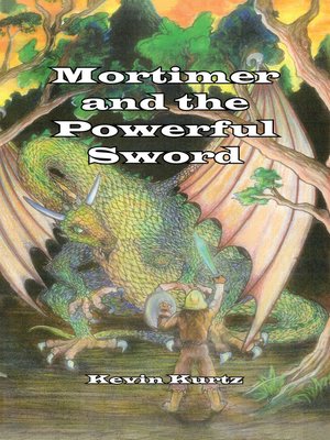 cover image of Mortimer and the Powerful Sword